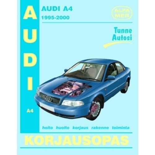 Audi A4 / S4 2004-2008 бензин / дизель Пособие по ремонту и техническому обслуживанию